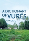 A Dictionary of Vures, Vanuatu - Book