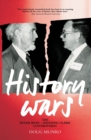 History Wars : The Peter Ryan - Manning Clark Controversy - Book
