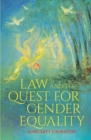 Law and the Quest for Gender Equality - Book