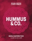 Hummus and Co : Middle Eastern food to fall in love with - Book