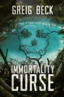The Immortality Curse: A Matt Kearns Novel 3 - Book