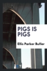 Pigs Is Pigs - Book