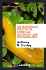 An Elementary Treatise of Spherical Geometry and Trigonometry - Book