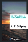 The Voyage of a Vice-Chancellor - Book