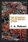 The Economics of Reparation - Book