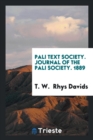 Pali Text Society. Journal of the Pali Society. 1889 - Book