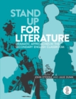 Stand Up for Literature : Dramatic Approaches in the Secondary English Classroom - Book