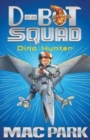 Dino Hunter : D-Bot Squad 1 - Book