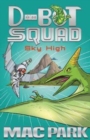 Sky High : D-Bot Squad 2 - Book