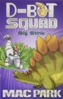 Big Stink: D-Bot Squad 4 - Book