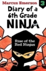 Rise of the Red Ninjas: Diary of a 6th Grade Ninja Book 3 - Book