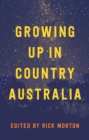 Growing Up in Country Australia - Book