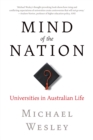 Mind of the Nation: Universities in Australian Life - Book