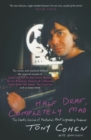 Half Deaf, Completely Mad: The Chaotic Genius of Australia's Most Legendary Music Producer - Book