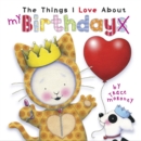 The Things I Love About Birthdays - Book