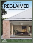 Reclaimed : New homes from old materials - Book