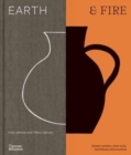 Earth & Fire : Modern potters, their tools, techniques and practices - Book
