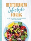 Mediterranean Lifestyle Cooking - Book