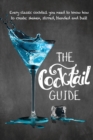 The Cocktail Guide : Paperback edition - Book