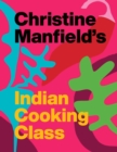 Christine Manfield's Indian Cooking Class - Book