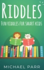 Riddles : Fun riddles for smart kids - Book