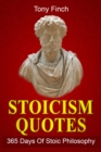 Stoicism Quotes : 365 Days of Stoic Philosophy - eBook