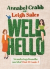 Well Hello : Meanderings from the world of Chat 10 Looks 3 - eBook