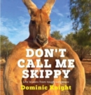 Don't Call Me Skippy - Book