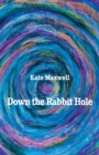 Down the Rabbit Hole - Book