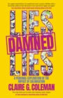 Lies, Damned Lies : A personal exploration of the impact of colonisation - Book