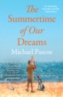The Summertime of Our Dreams - eBook