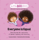 Everyone is Equal : Introducing the importance of gender equality and diversity - Book