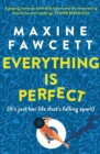 Everything is Perfect : (It's just her life that's falling apart) - Book
