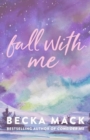 Fall with Me - Book