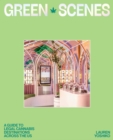 Green Scenes : A Guide to Legal Cannabis Destinations Across the US - eBook