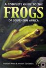 Complete guide to the frogs of Southern Africa - Book