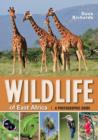 Wildlife of East Africa : a Photographic Guide - Book