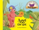Aggi the Ant : Little Stories, Big Lessons - Book