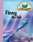 Finny the Fish : Little Stories, Big Lessons - Book