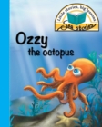 Ozzy the Octopus : Little Stories, Big Lessons - Book