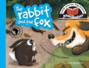The Rabbit and the Fox : Little Stories, Big Lessons - Book