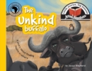 The Unkind Buffalo : Little Stories, Big Lessons - Book