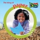 The Story of Paper : Made in South Africa - Book