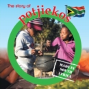 The Story of Potjiekos : Made in South Africa - Book