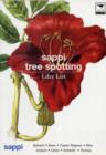Sappi tree spotting lifer list : Balkwill, Boon, Coates Palgrave, Glen, Jordaan, Lotter, Schimdt, Thomas - Book