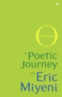 O'Mandingo : A poetic journey with Eric Miyeni - Book