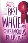 Best white and other anxious delusions - Book
