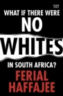 What if there were no whites in South Africa? - eBook