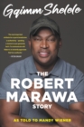 Gqimm Shelele : The Robert Marawa Story - Book