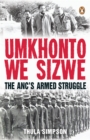 Umkhonto we Sizwe : The ANC's Armed Struggle - eBook